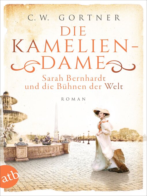 Title details for Die Kameliendame by C. W. Gortner - Available